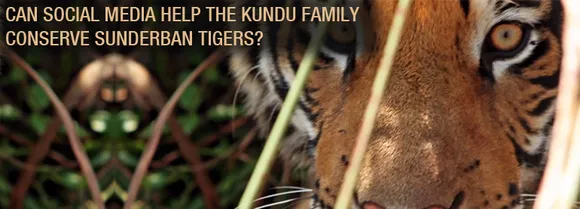 Can Social Media Help the Kundu Family Conserve Sunderban Tigers?