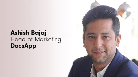 Ashish Bajaj joins DocsApp as Head of Marketing