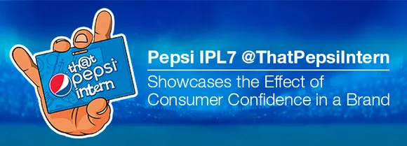Pepsi IPL7 @ThatPepsiIntern Showcases the Effect of Consumer Confidence in a Brand