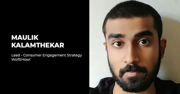 WolfzHowl onboards Maulik Kalamthekar as the Lead of Consumer Engagement Strategy