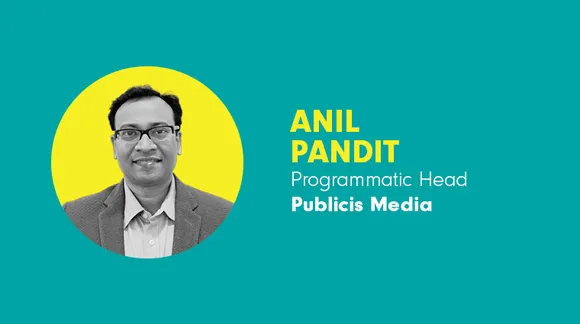 Publicis Media appoints Anil Pandit as Programmatic Head