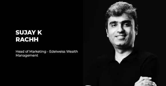 Edelweiss Wealth Management appoints Sujay K Rachh as Head of Marketing