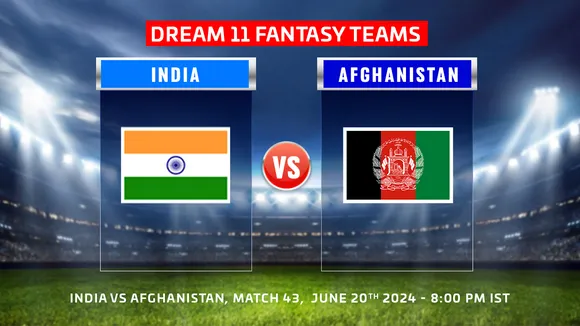 T20 World Cup 2024: IND vs AFG Dream11 Prediction, Match 43: India vs Afghanistan Playing 11, Fantasy Team today’s and more updates