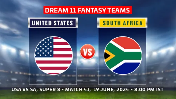 T20 World Cup 2024: USA vs SA Dream11 Prediction, Match 41: USA vs South Africa Playing 11, Fantasy Team today’s and more updates
