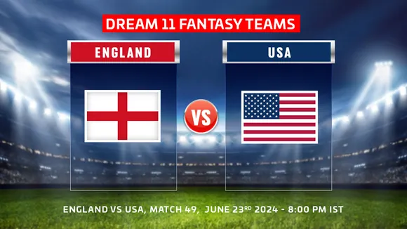 T20 World Cup 2024: ENG vs USA Dream11 Prediction, Match 49: England vs USA Playing 11, fantasy team today's & more updates