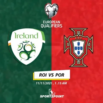 ROI vs POR- European Qualifiers: Fantasy Football Predictions And Match Preview