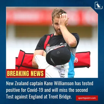 Kane Williamson has tested positive for COVID-19 and will miss the second Test against England