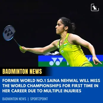 Saina Nehwal to miss BWF World Championships 2021 due to injury