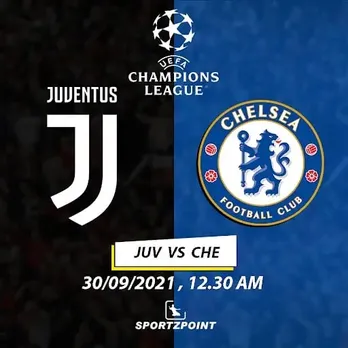 Juventus vs Chelsea - UCL match preview, lineup, and Dream11 team prediction | SportzPoint
