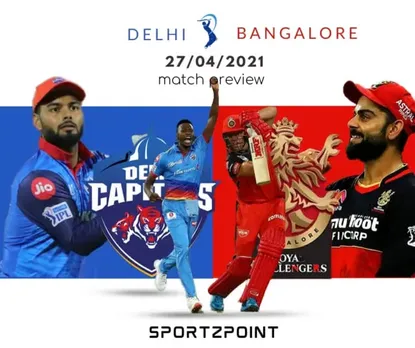 Fantasy Cricket Dream11 Team Prediction: DC Vs RCB 22nd Match IPL Fantasy League Preview