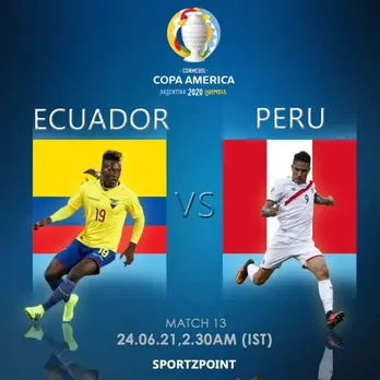 Ecuador vs Peru: Copa America 2021 Match Preview, Team News, Dream 11 Prediction