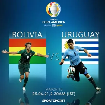Bolivia vs Uruguay Copa America 2021 Match Preview, Team News, Dream 11 Prediction