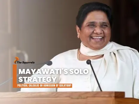 Data vs Delusion: Can Mayawati Win Big Going Solo in 2024?