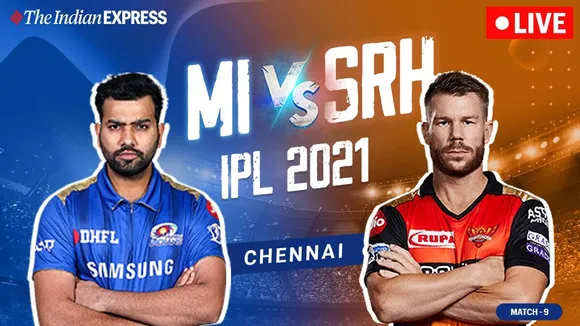 IPL 2021 live updates: MI vs SRH live