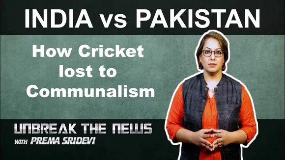 How Cricket lost to Communalism | Unbreak the News with Prema Sridevi | Ep-02