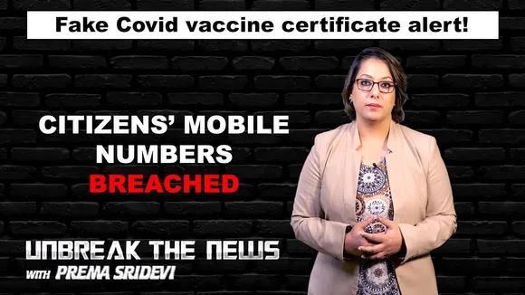 Fake Covid vaccine certificate alert | Unbreak The News with Prema Sridevi | Ep 09