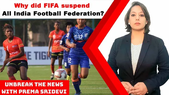The true story behind FIFA’s suspension of AIFF | Unbreak the News with Prema Sridevi | Ep:81