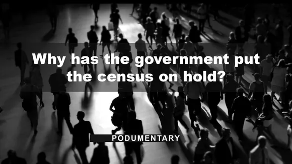 Why has the government put the census on hold? | The Probe Podumentary