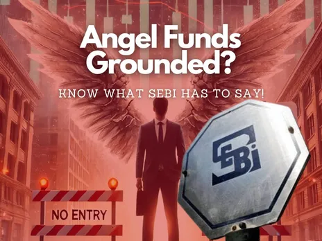 SEBI Blocks Angel Funds from Exercising Pre-Emptive Rights in Non-Startups