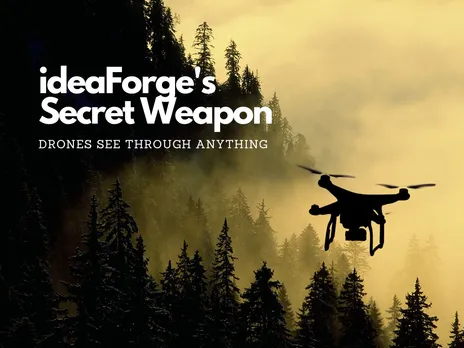 ideaForge's Secret Weapon