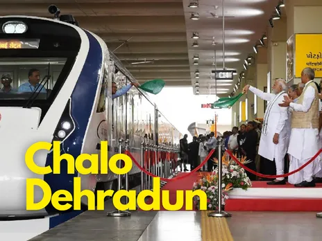 Hello Dehradun! Vande Bharat Express Is Here