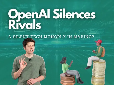 Another Monopoly in Making? OpenAI's Aggressive Tactics Raise Concerns