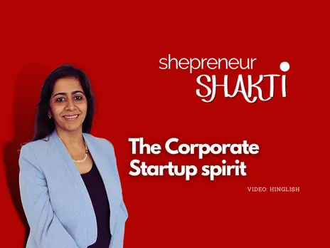 Shepreneur Shakti: Meet The Corporate Leader With Startup Spirit
