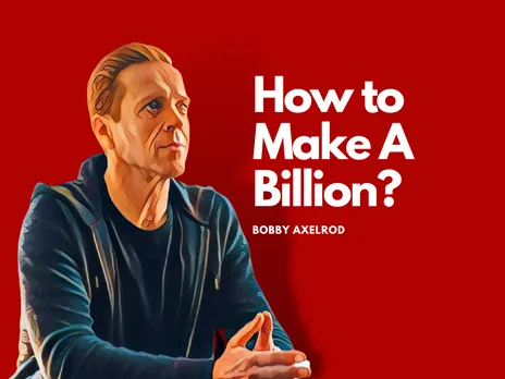 Outside the Box: What Bobby Axelrod from "Billions" Can Teach You?
