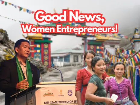Women Entrepreneurship: What's The Good News For Arunachal Pradesh?