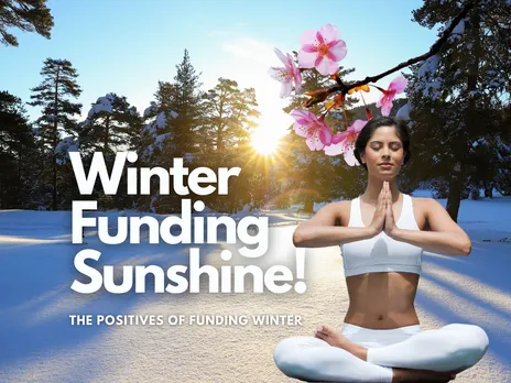 The Positive Impacts Of Funding Winters On Indian Startup Ecosystem!