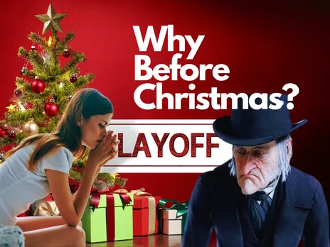 Know This! Why Most Layoffs Happen Just Before Christmas?