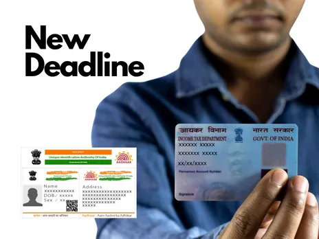 New Deadline For Aadhaar-PAN Linkage. Fine Details You Must Know
