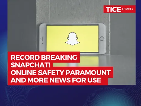 Snapchat Hits a Record in India: Online Safety and More News