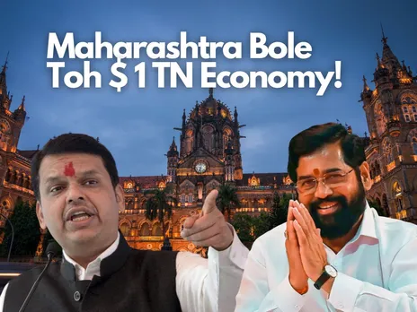 Maharashtra Beyond Billions: From Mayanagri To Trillion Dollar Nagri