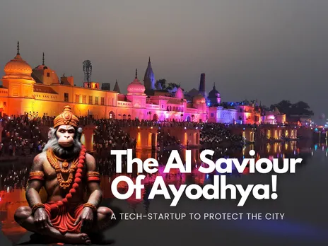 The AI Hanuman of Shri Ram: How A Tech-Startup is Safeguarding Ayodhya?