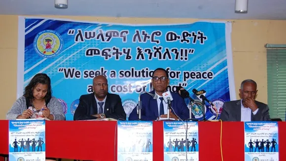 Ethiopian Trade Union Calls for Peaceful Conflict Resolution and Economic Relief Ahead of Workers' Day