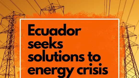 Ecuador Faces Severe Power Crisis Amid Drought and Alleged Sabotage