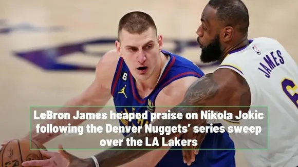 LeBron James Praises Nikola Jokic as Lakers Prepare for Game 1 Against Nuggets