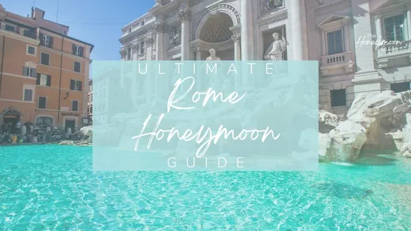 Rome Tops Italy's Honeymoon Destinations with 600 Monthly Searches