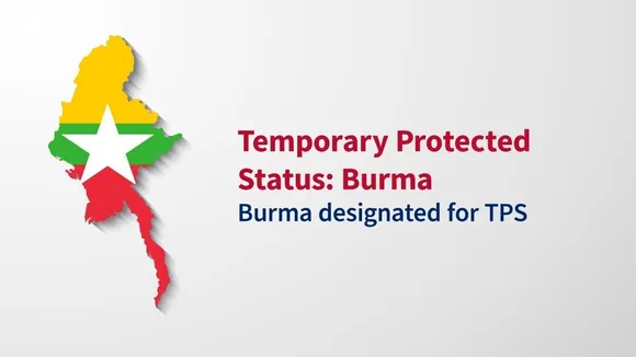 DHS Extends Temporary Protected Status for Burma Until November 2025
