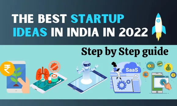 The Best Startup Ideas in India in 2022