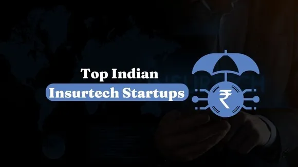Top 10 Indian Insurtech Startups to Watch | Insurtech Startups In India 2023