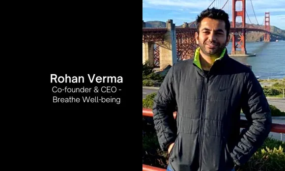 [Funding alert] Breathe Well-being Secures Rs 50 Cr In Pre-series B Round