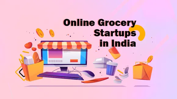 Top 20 Best Online Grocery Startups in India in 2024