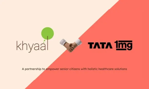 Khyaal and Tata 1mg Join Hands to Empower Senior Citizens with Holistic Healthcare Solutions