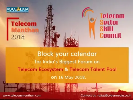 Telecom Manthan in new avatar; to take place in New Delhi on May 16th