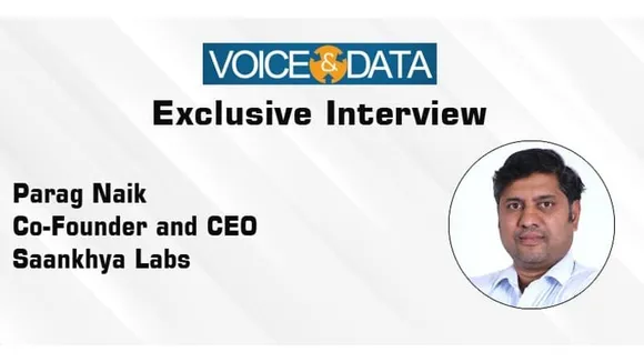 Exclusive Interview: Parag Naik, Co-Founder and CEO, Saankhya Labs