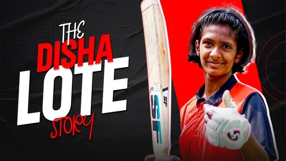 The Disha Lote Story - Mumbai Under-15 Cricketer