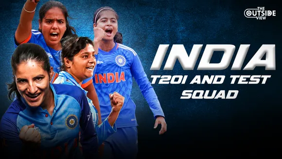 India T20I and Test squad review | The Outside View