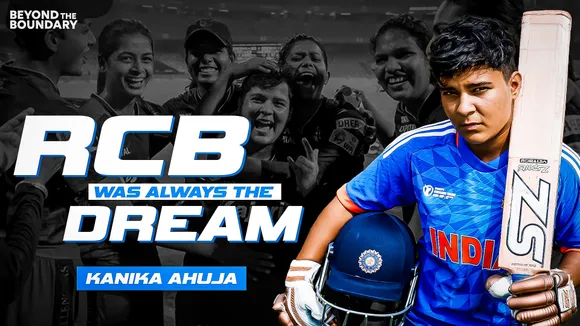 RCB was Always the Dream Kanika Ahuja